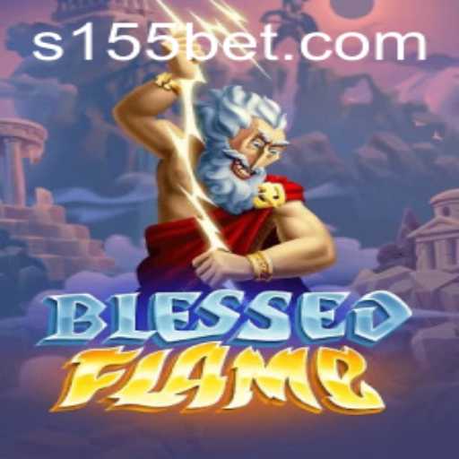 Discover the Thrilling World of BlessedFlame with 155bet