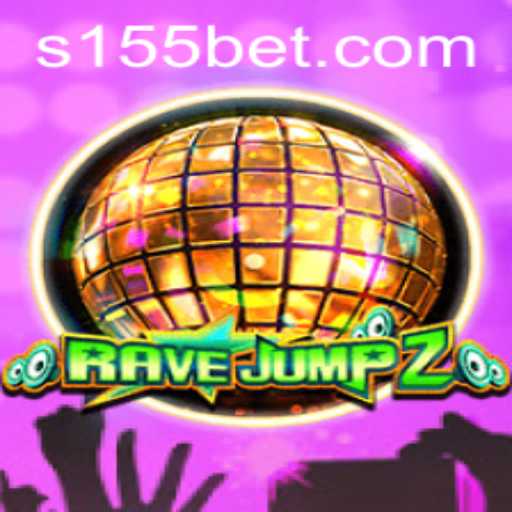 RaveJump2: An Exciting New Adventure in the World of 155bet