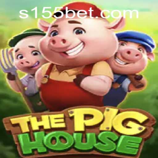 ThePigHouse: An In-depth Look into the Popular Game Featuring 155bet